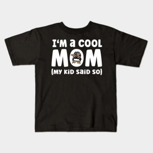 Cool Mom Funny Kids T-Shirt